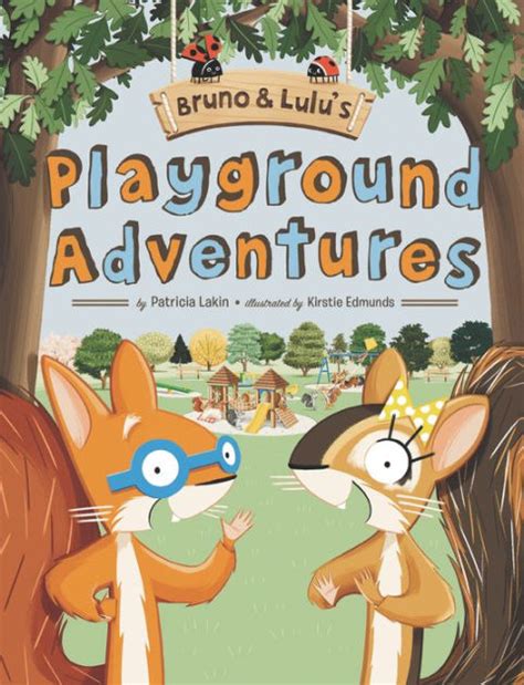 Bruno and Lulu s Playground Adventures