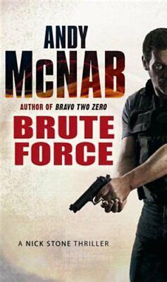 Brute Force (Nick Stone Book 11): Andy McNabs Ebook Kindle Editon