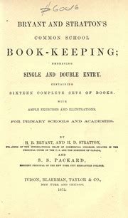 Bryant and Stratton's Common School Book-Keeping; Embracing Single and Double Entry Epub