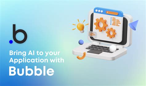 Bubble AI App Generator: 1234 Ways to Launch Your Dream App