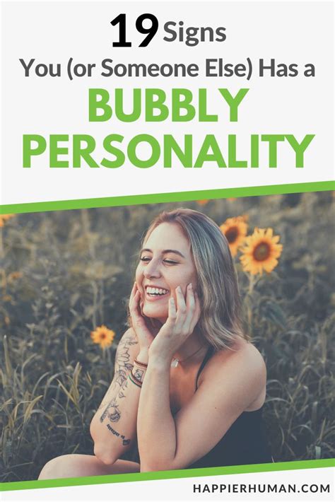 Bubbly Personality: