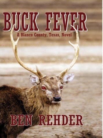 Buck Fever A Blanco County Texas Novel Doc