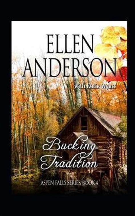 Bucking Tradition Historical Western Romance Aspen Falls Kindle Editon