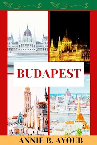 Budapest Meaning: Unlocking the Vibrant Heart of Hungary