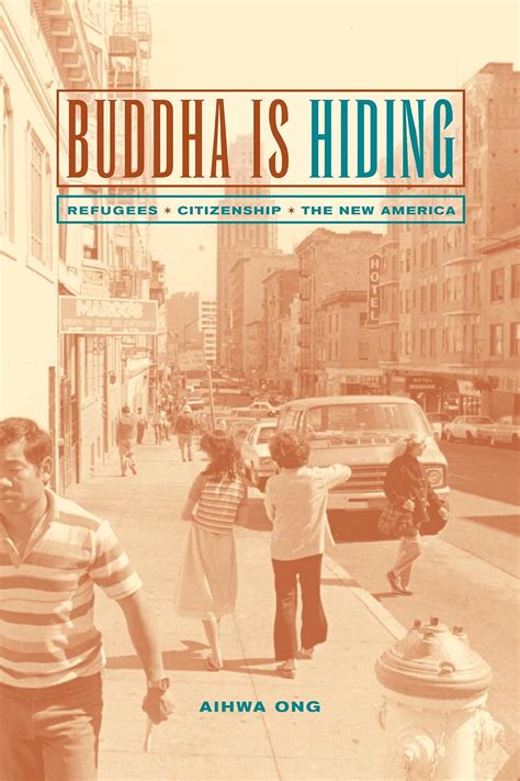 Buddha Is Hiding: Refugees, Citizenship, The New Ebook Epub