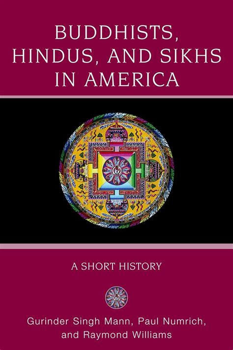 Buddhists Hindus and Sikhs in America A Short History Religion in American Life