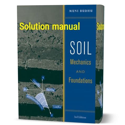 Budhu Soil Mechanics And Foundations Solution Manual Ebook Doc