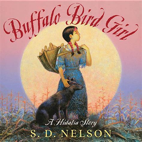 Buffalo Bird Girl A Hidatsa Story Reader