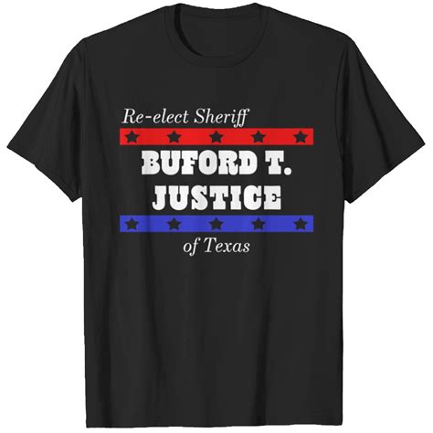 Buford T. Justice T-Shirts: A Fashionable Nod to an Iconic Lawman