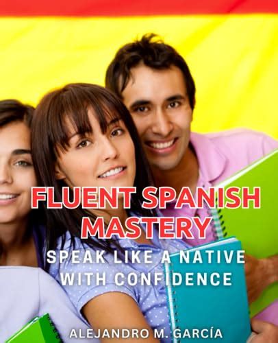 Build Confidence in Spanish and Unlock Limitless Communication