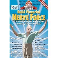 Build Powerful Nerve Force Cure for the Dull Dragged-Out Hopeless Helpless Life Reader