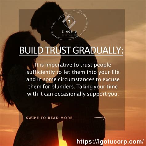 Build Trust Gradually: