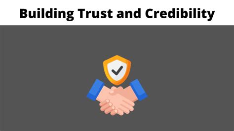 Build Trust and Credibility: