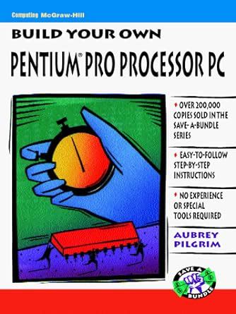 Build Your Own Pentium Processor PC and Save a Bundle Doc