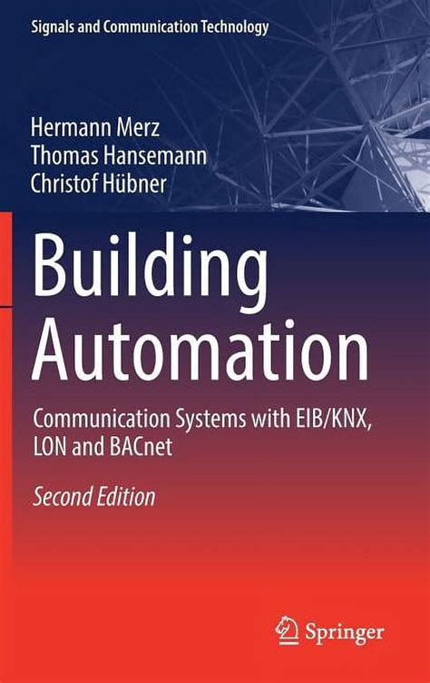 Building Automation Communication systems with EIB/KNX, LON and BACnet Doc