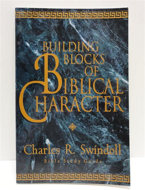 Building Blocks of Biblical Character Bible Study Guide by Charles R Swindoll 1992-12-24 PDF