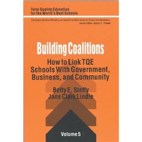 Building Coalitions How to Link TQE Schools With Government Kindle Editon