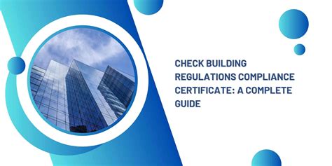 Building Control Regulations: A Comprehensive Guide to Ensuring Safety and Compliance