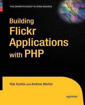 Building Flickr Applications with PHP Reader