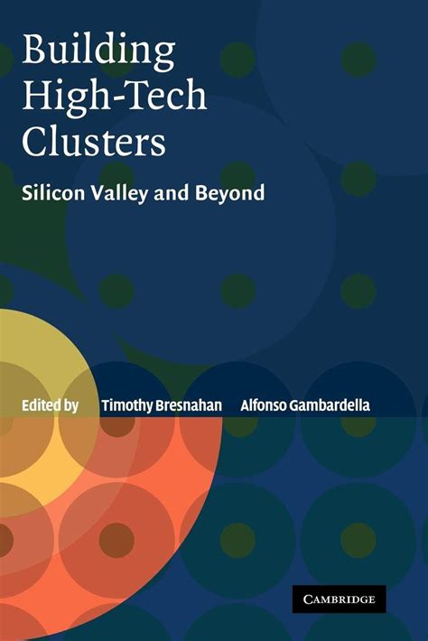 Building High-Tech Clusters Silicon Valley and Beyond PDF