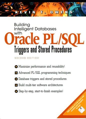 Building Intelligent Databases With Oracle Pl/Sql, Triggers, and Stored Procedures Doc