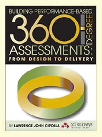 Building Performance-Based 360 Degree Assessments From Design to Delivery PDF