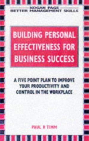 Building Personal Effectiveness for Business Success Kindle Editon