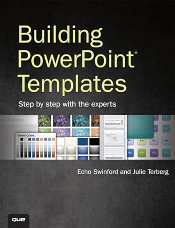 Building Powerpoint Templates Step By Step With The Experts2012