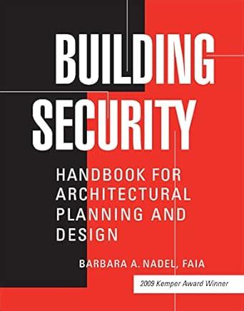 Building Security Handbook for Architectural Planning and Design Epub