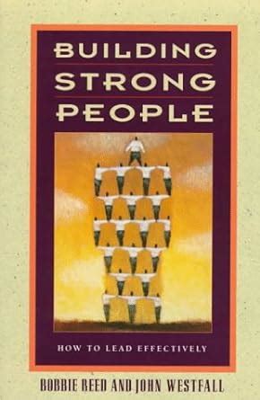 Building Strong People How to Lead Effectively PDF