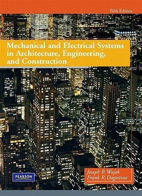 Building Technology Mechanical and Electrical Systems Reader