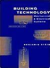 Building Technology Mechanical and Electrical Systems 2nd second edition Text Only Kindle Editon