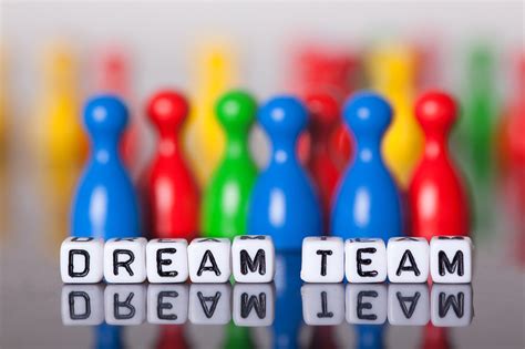 Building Your Dream Team