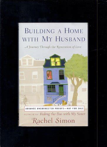 Building a Home with My Husband A Journey Through the Renovation of Love Kindle Editon