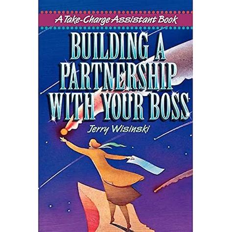 Building a Partnership with Your Boss (Take-charge Assistant) Epub