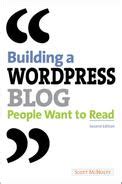 Building a WordPress Blog People Want to Read 2nd Edition Kindle Editon