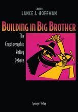 Building in Big Brother The Cryptographic Policy Debate Epub