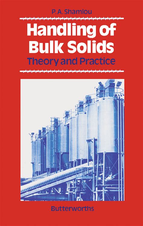 Bulk Solids Handling An Introduction to the Practice and Technology PDF