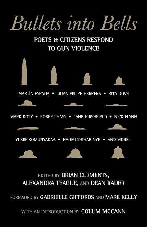 Bullets into Bells Poets and Citizens Respond to Gun Violence PDF