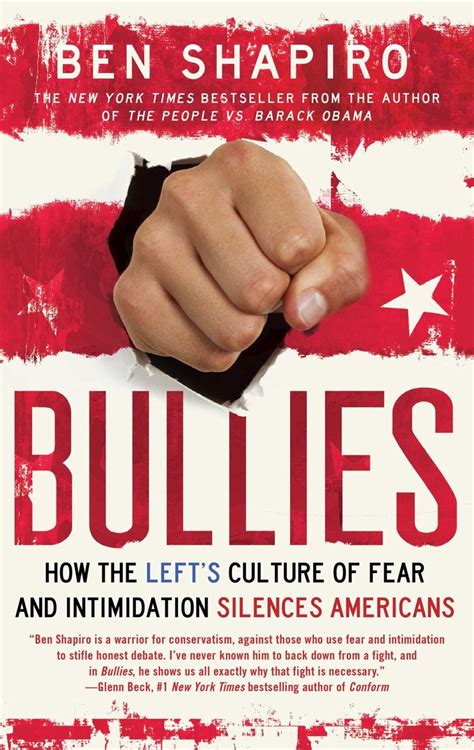 Bullies How the Left s Culture of Fear and Intimidation Silences Americans Reader