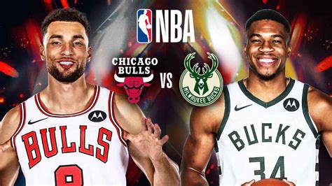 Bulls vs. Bucks: A Clash of the Titans in the NBA