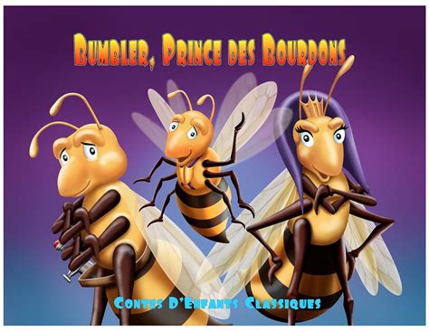 Bumbler Prince des Bourdons Contes D Enfants Classiques t 1 French Edition Doc