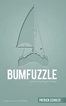 Bumfuzzle - Just Out Looking For Pirates Ebook Ebook Kindle Editon