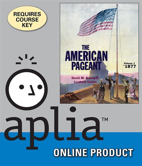 Bundle American Pageant Volume 1 16th Aplia 1 term Printed Access Card Doc