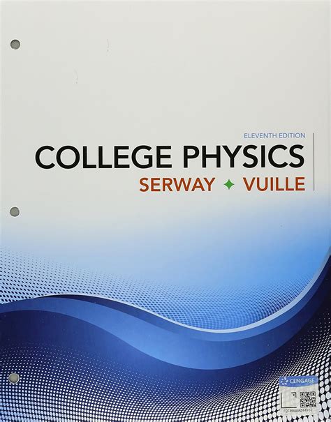 Bundle College Physics 11th WebAssign Printed Access Card for Serway Vuille s College Physics 11th Edition Multi-Term Doc