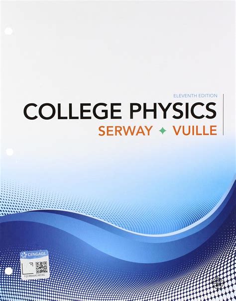 Bundle College Physics Loose-Leaf Version 11th WebAssign Printed Access Card for Serway Vuille s College Physics 11th Edition Multi-Term Doc