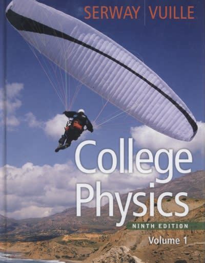 Bundle College Physics Volume 1 9th Enhanced WebAssign with eBook LOE Printed Access Card for One-Term Math and Science Doc