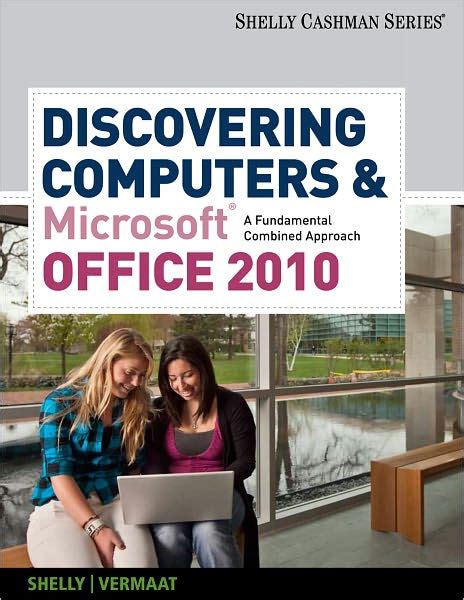 Bundle Discovering Computers and Microsoft Office 2010 A Fundamental Combined Approach Microsoft Office 2010 CourseNotes SAM 2010 Assessment CourseMate with eBook Printed Access Card Epub