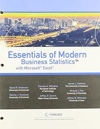 Bundle Essentials of Modern Business Statistics with Microsoft Excel Loose-leaf Version 6th MindTap Business Statistics 1 term 6 months Card for Statistics for Business and Economics Doc