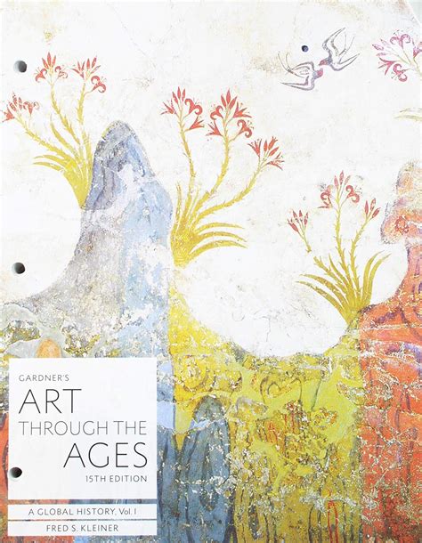 Bundle Gardner s Art through the Ages A Global History Volume I Loose-leaf Version 15th Gardner s Art through the Ages A Global History Art 1 term 6 months Printed Access Card Reader